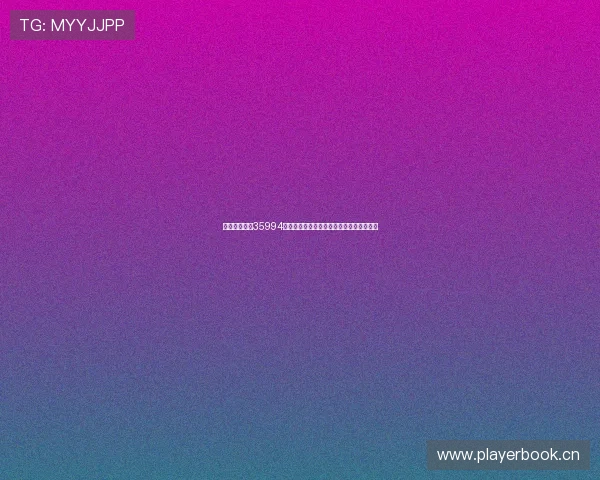 摩鑫娱乐傺下35994情感故事解析与玩家心路成长互动体验记录 摩鑫娱乐傺下35994情感故事解析与玩家心路成长互动体验记录